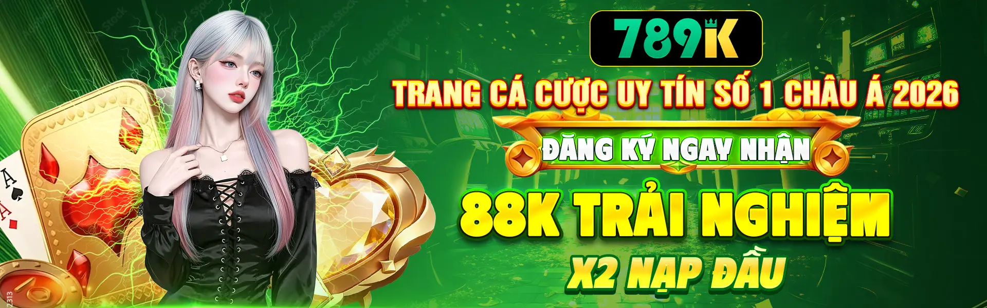 Banner 789K nhà cái uy tín số 1 Châu Á, thưởng nạp đầu 88K