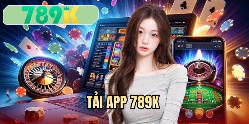 tải app 789K